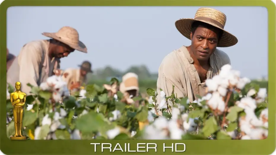 Video for the film 12 Years a Slave — 12 Years A Slave ≣ 2013 ≣ Trailer
