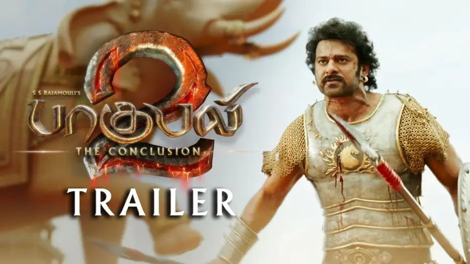 Video for the film Bāhubali 2: The Conclusion — Baahubali 2 - The Conclusion Trailer | Prabhas, Rana, Anushka, Tamannaah | SS Rajamouli | T-Series