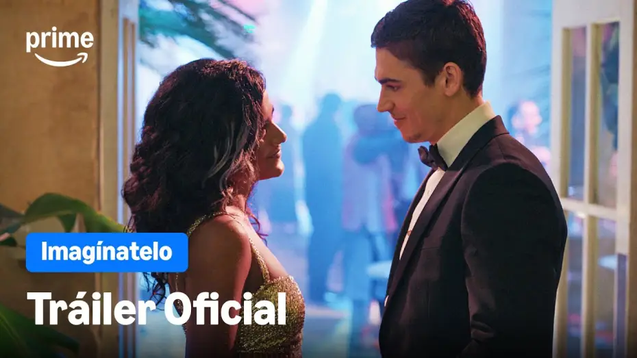 Video for the film Picture This — Imagínatelo – Tráiler Oficial | Prime Video España