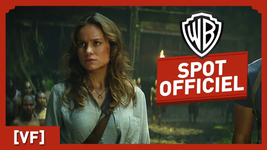 Video for the film Kong: Skull Island — Kong : Skull Island - Spot Officiel 2 (VF) - Tom Hiddleston / Brie Larson
