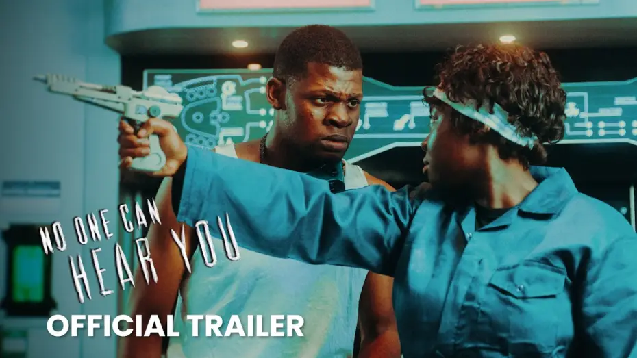 Video for the film No One Can Hear You — No One Can Hear You | Official Trailer | Sci-Fi Film