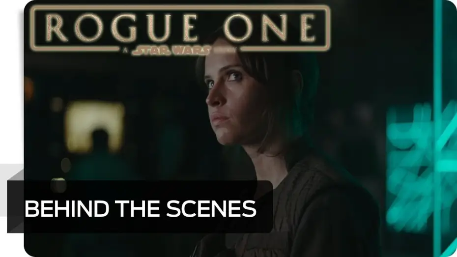 Video for the film Rogue One: A Star Wars Story — Vorstellungsclip: Jyn