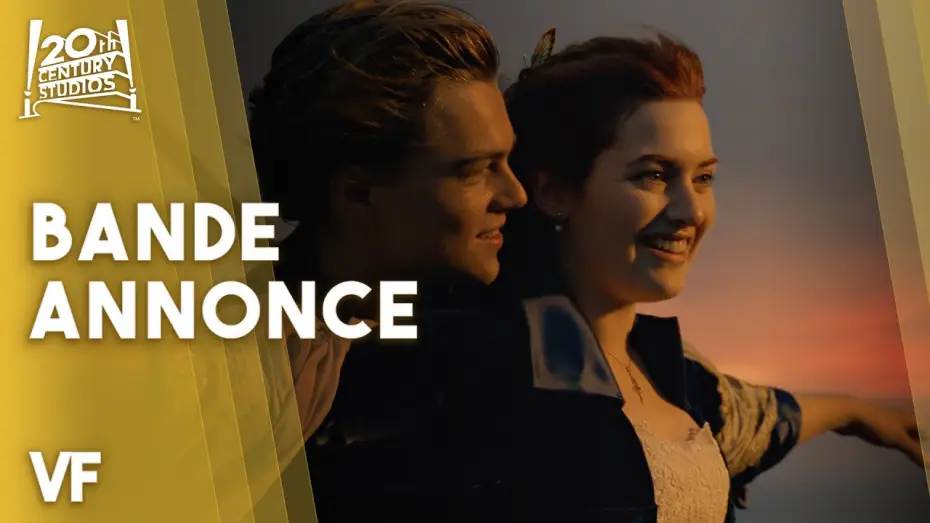 Video for the film Titanic — Titanic (25ème anniversaire) - Bande-annonce officielle (VF) | 20th Century Studios