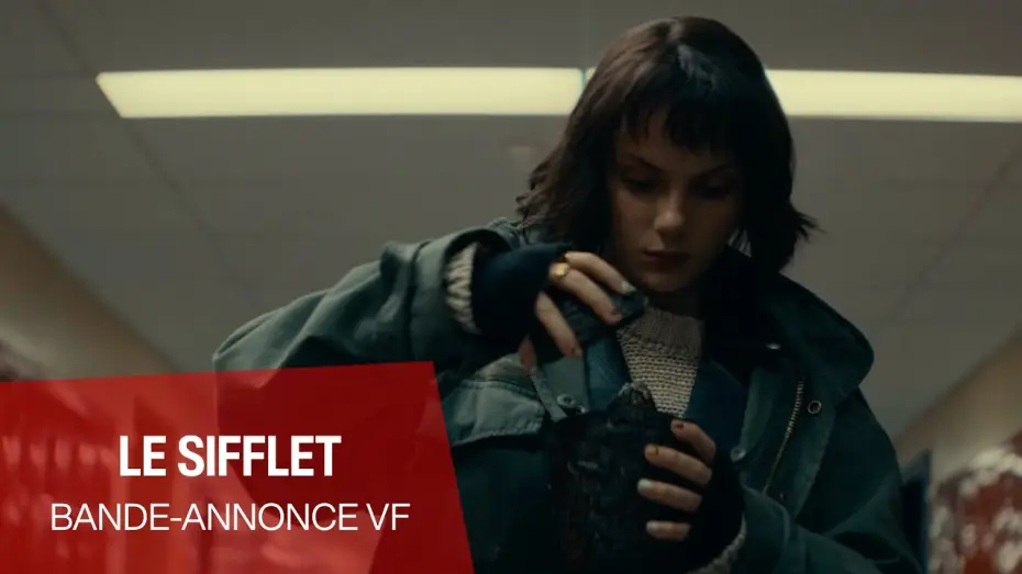Video for the film Whistle — LE SIFFLET - Bande-annonce VF