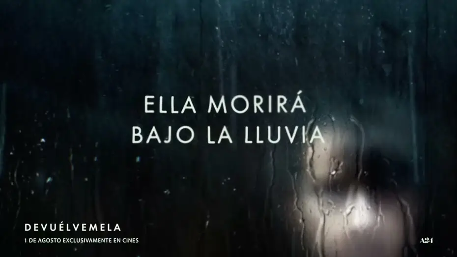 Video for the film Bring Her Back — Ella morirá bajo la lluvia
