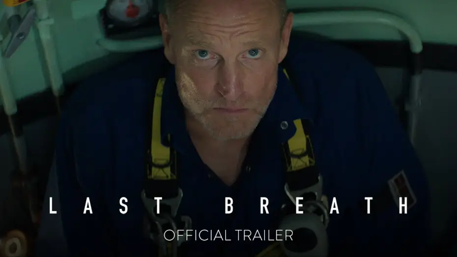 Video for the film Last Breath — Official Trailer
