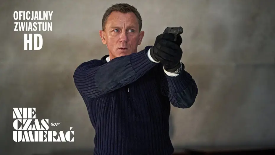 Video for the film No Time to Die — Nie czas umierać - zwiastun 2 PL