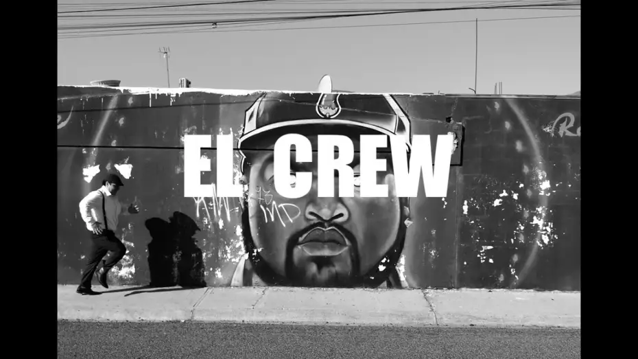 Video for the film El Crew — EL CREW