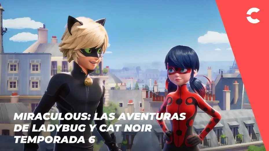 Video for the film Miraculous: Tales of Ladybug and Cat Noir — MIRACULOUS: LAS AVENTURAS DE LADYBUG Y CAT NOIR, TEMPORADA 6 | TRÁILER