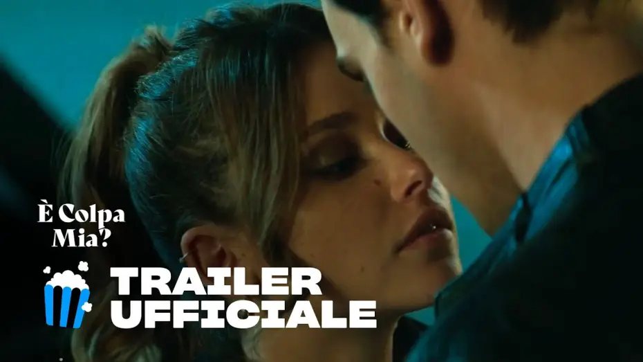 Video for the film My Fault — E' colpa mia? | Trailer Ufficiale | Prime Video
