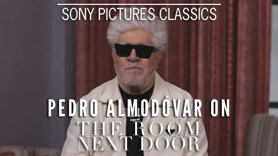 Video for the film The Room Next Door — Pedro Almodóvar on THE ROOM NEXT DOOR