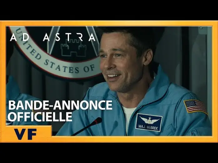 Video for the film Ad Astra — Bande Annonce VF