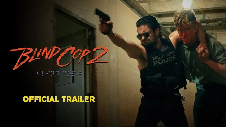 Video for the film Blind Cop 2 — Blind Cop 2 - Official Main Trailer | 2025