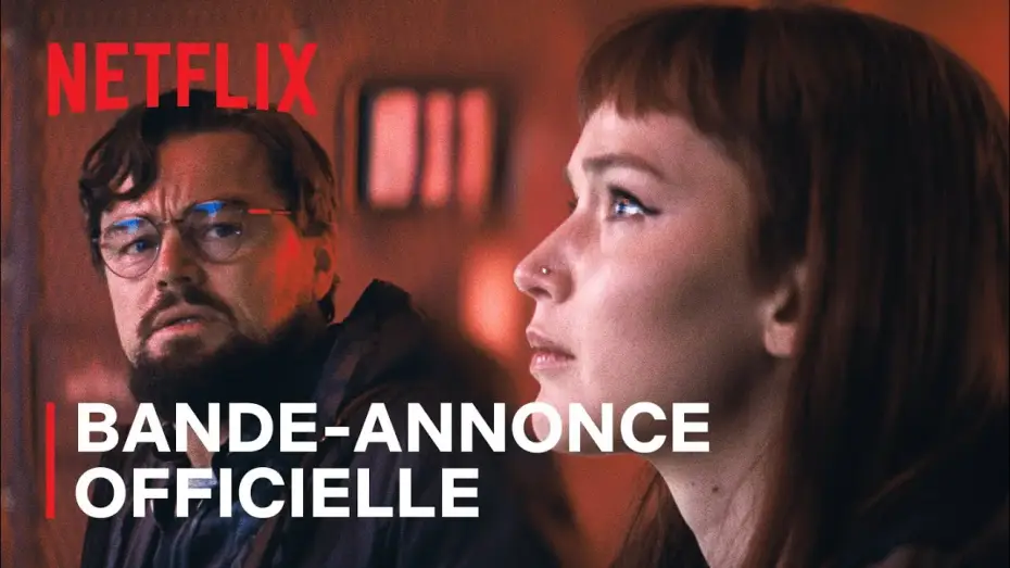 Video for the film Don't Look Up — Bande-annonce officielle
