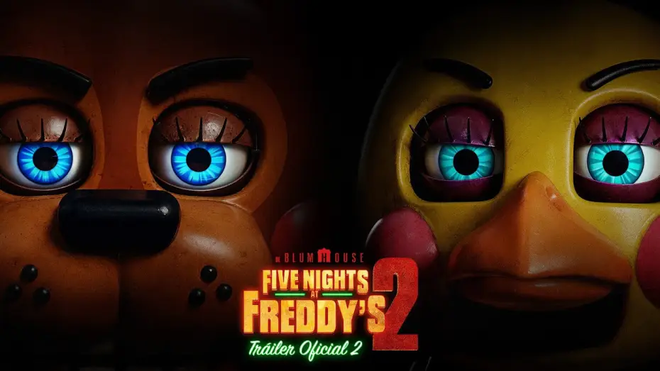 Video for the film Five Nights at Freddy's 2 — Tráiler Oficial 2 en español