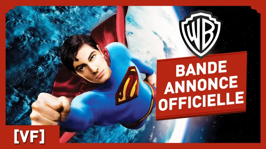 Video for the film Superman Returns — Superman Returns - Bande Annonce Officielle (VF) - Brandon Routh / Kate Bosworth