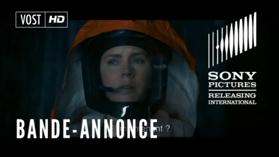 Video for the film Arrival — Premier Contact - Bande Annonce 2 VOST