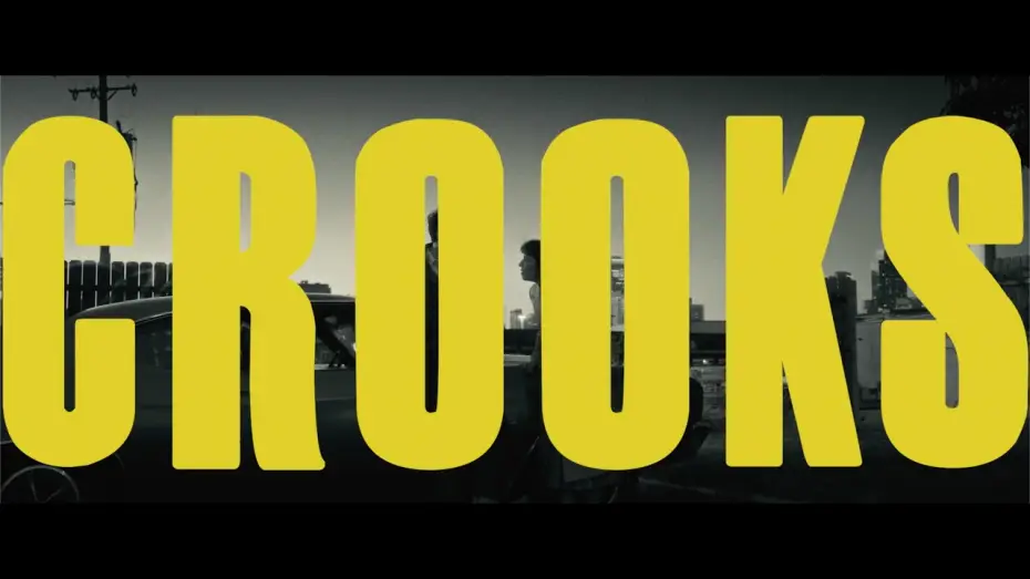 Video for the film Crooks — Official Teaser