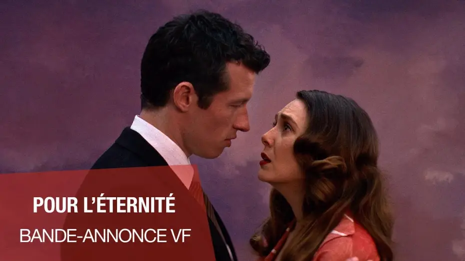 Video for the film Eternity — Bande-annonce VF