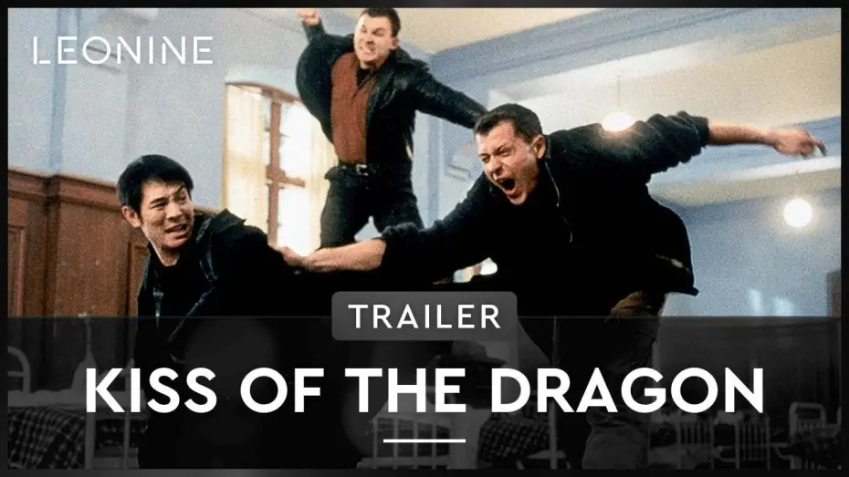 Video for the film Kiss of the Dragon — Kiss of the Dragon - Trailer (deutsch/german)