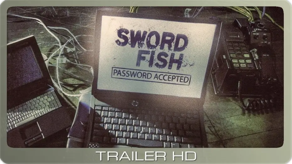 Video for the film Swordfish — Passwort: Swordfish ≣ 2001 ≣ Trailer