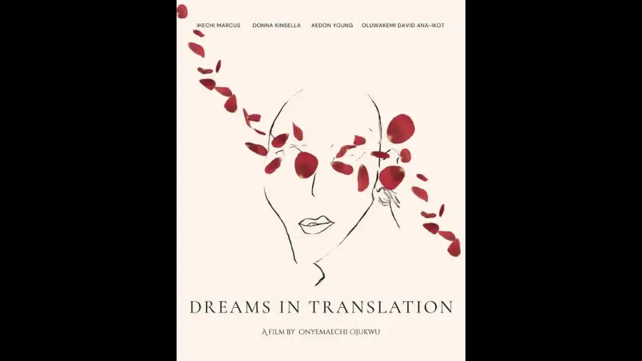Video for the film Dreams in Translation — MOVIE TRAILER: DREAMS IN TRANSLATION, 16min., Canada, Student - Drama