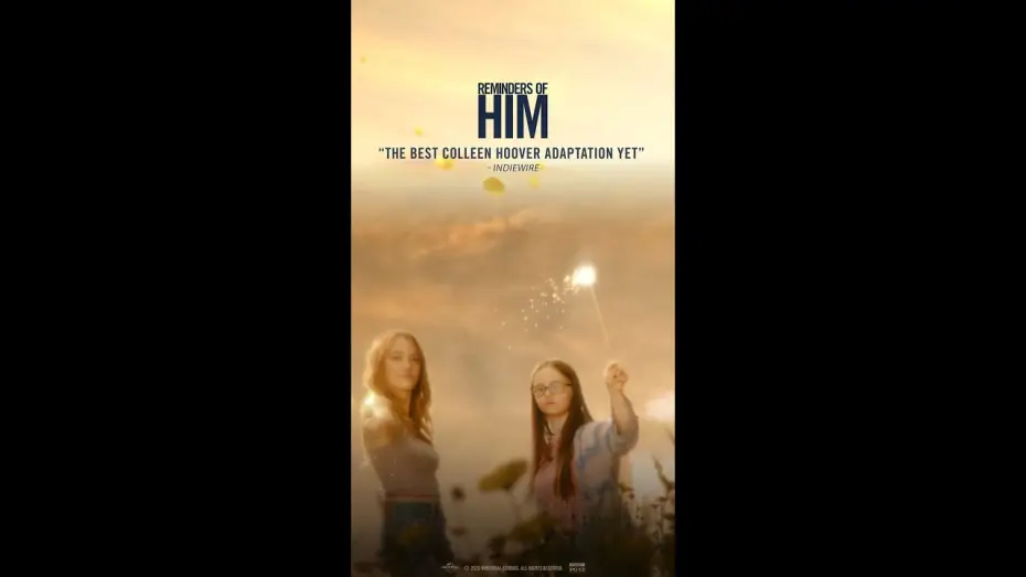 Video for the film Reminders of Him — Watch at Home Now.