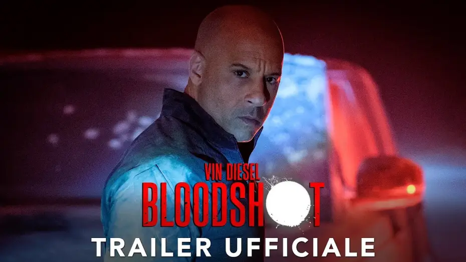 Video for the film Bloodshot — Bloodshot - Trailer ufficiale italiano | Prossimamente al cinema