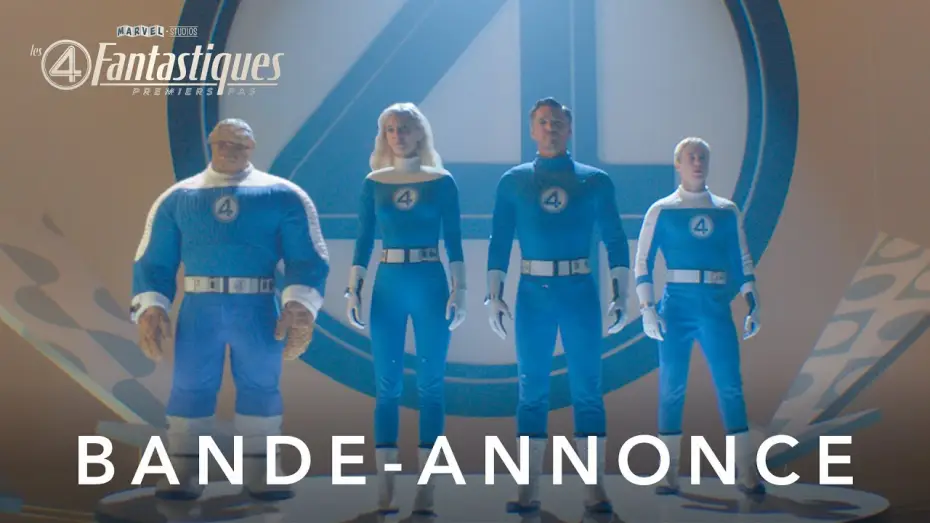 Video for the film The Fantastic Four — Les 4 Fantastiques : Premiers pas - Première bande-annonce (VF) | Marvel