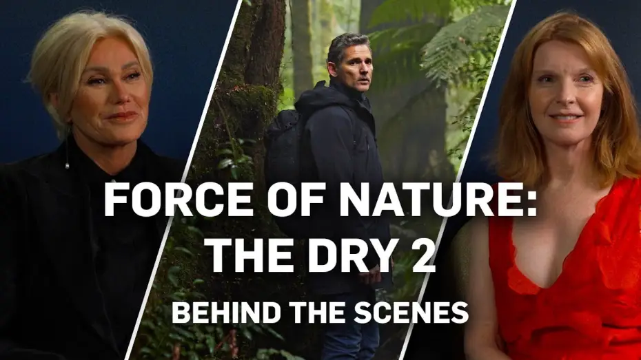 Video for the film Force of Nature: The Dry 2 — Deborra-Lee Furness & Jacqueline McKenzie interview