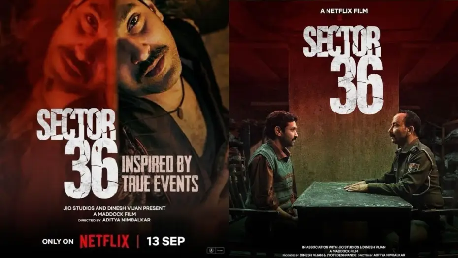 Video for the film Sector 36 — Sector 36 | Official Trailer | Vikrant Massey, Deepak Dobriyal, Dinesh Vijan | Netflix India