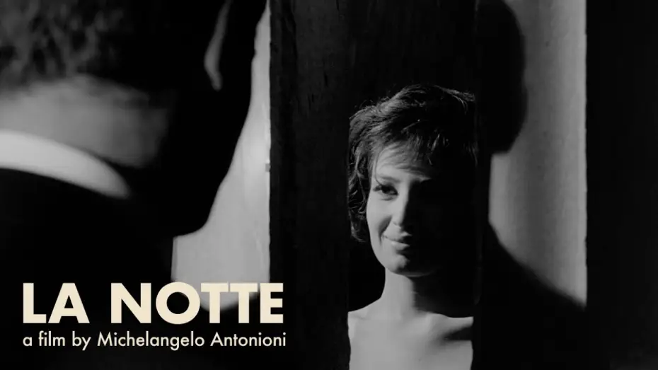 Video for the film La Notte — Clip 2