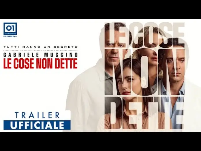 Video for the film Things Unspoken — LE COSE NON DETTE di Gabriele Muccino (2026) - Trailer Ufficiale HD