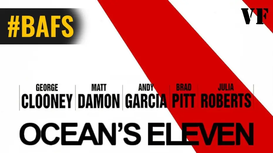 Video for the film Ocean's Eleven — Ocean's Eleven – Bande Annonce VF