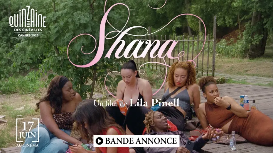 Video for the film Shana — Bande-annonce officielle SHANA de Lila Pinell, avec Eva Huault - au cinéma le 17 juin