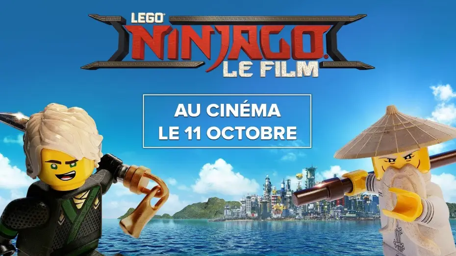 Video for the film The Lego Ninjago Movie — LEGO® NINJAGO®, Le Film - Spot Officiel (VF)