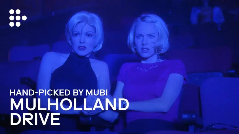 Video for the film Mulholland Drive — Hand-picked by MUBI