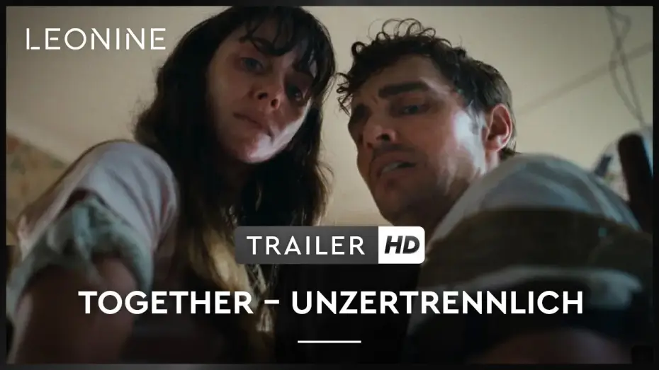 Video for the film Together — Together - Unzertrennlich - Trailer (deutsch/german; FSK 16) - Ab 31.07. im Kino