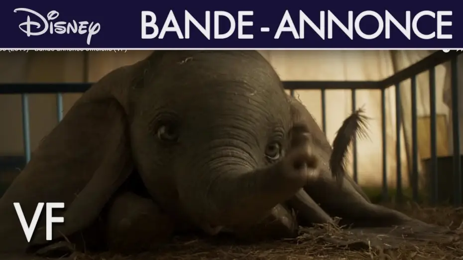 Video for the film Dumbo — Dumbo - Bande Annonce 2 VF