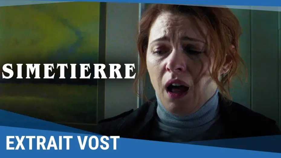 Video for the film Pet Sematary — SIMETIERRE - Extrait exclusif terrifiant VOST