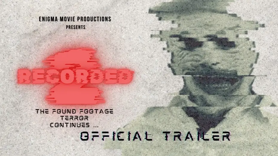 Video for the film Recorded 2 — RECORDED 2 (2026) | Official Trailer | Found Footage Slasher Horror