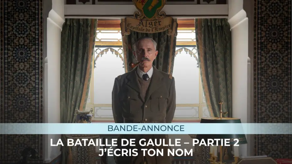 Video for the film De Gaulle: The Sovereign Edge (Film 2) — LA BATAILLE DE GAULLE - PARTIE 2 - Bande-annonce