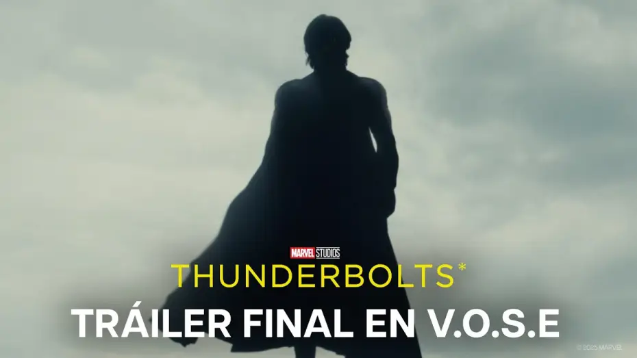 Video for the film Thunderbolts — Tráiler Final [VOSE]
