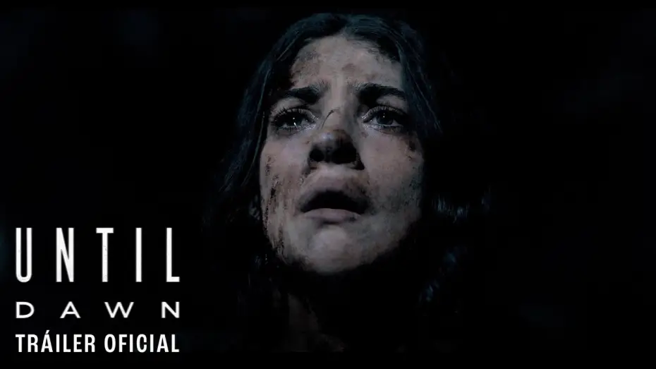 Video for the film Until Dawn — Tráiler oficial en español