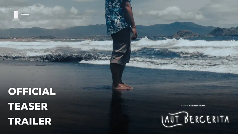 Video for the film The Sea Speaks His Name — Laut Bercerita | Official Teaser Trailer by COSMOS FILMS