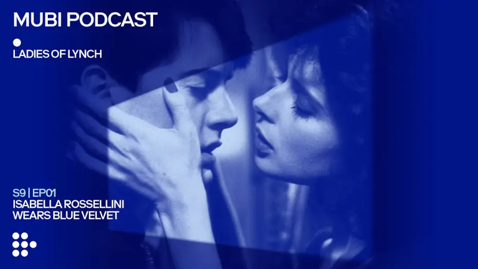 Video for the film Blue Velvet — Isabella Rossellini wears BLUE VELVET | MUBI Podcast