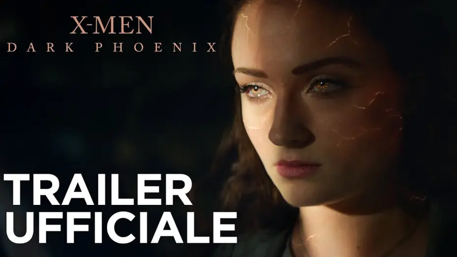 Video for the film Dark Phoenix — X-Men: Dark Phoenix | Trailer Ufficiale HD | 20th Century Fox 2019