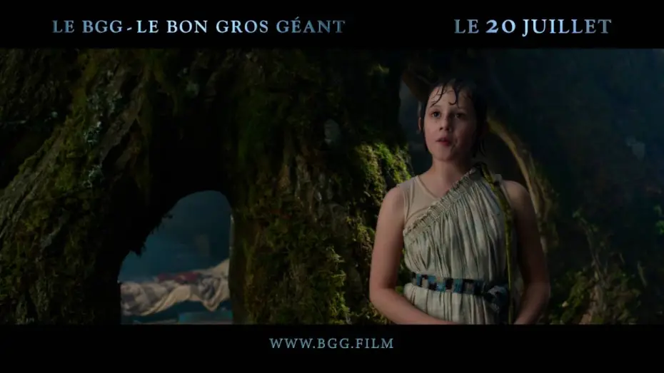 Video for the film The BFG — LE BGG - LE BON GROS GÉANT spot 1
