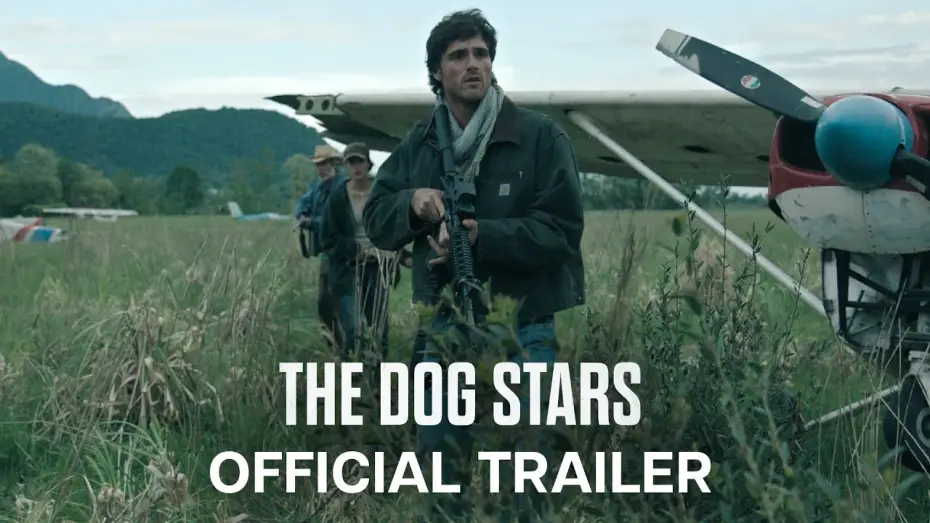 Video for the film The Dog Stars — Official Trailer