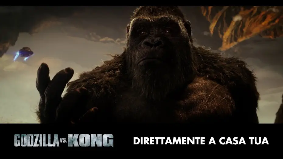 Video for the film Godzilla vs. Kong — GODZILLA VS. KONG - Dal 6 maggio in esclusiva digitale